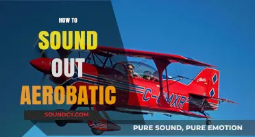 Mastering Aerobatic Pronunciation: A Step-by-Step Guide to Clear Articulation