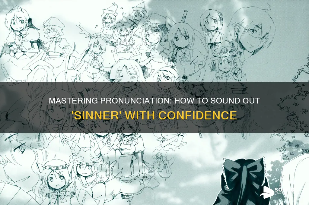 how to sound out sinner