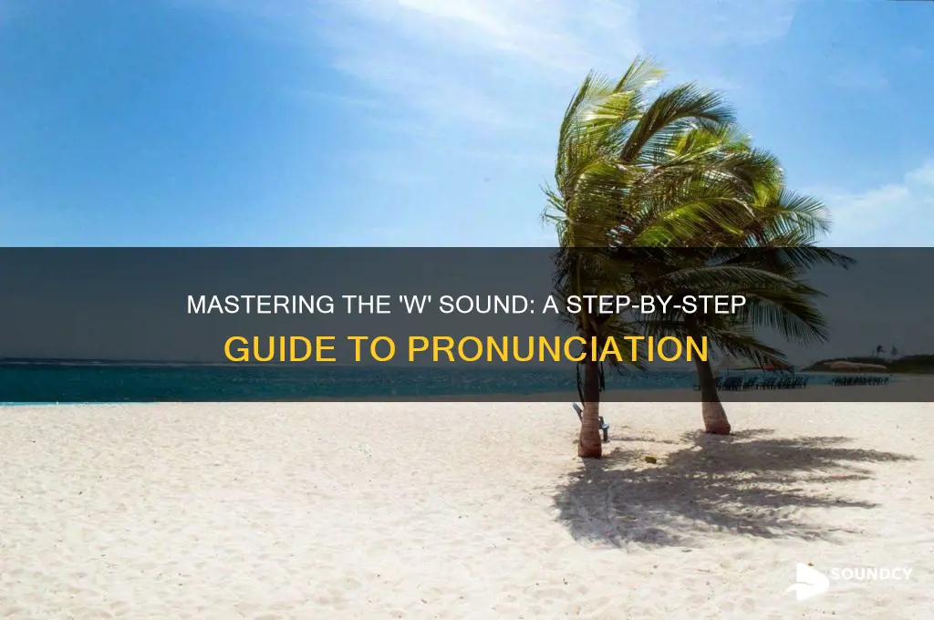 how to sound out w