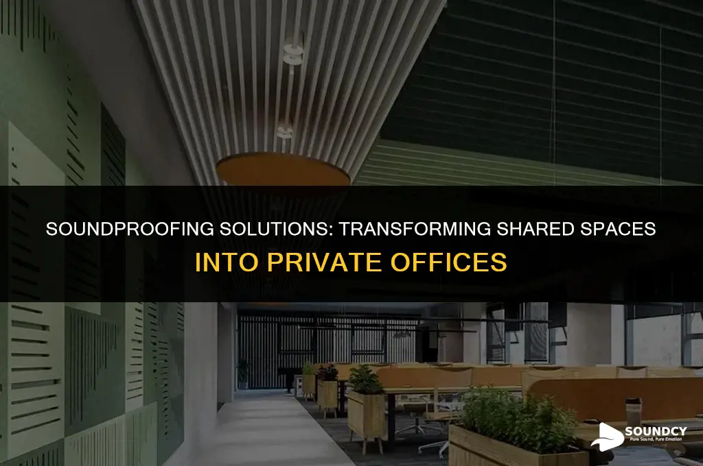 how to sound proof a shared office private office