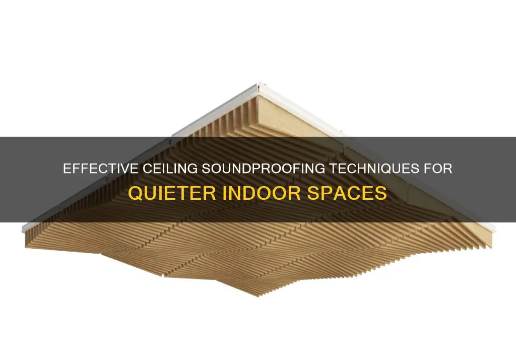 how to sound proof ceilings