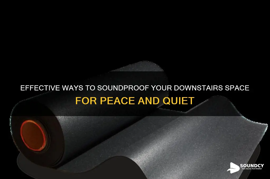 how to sound proof downstairs