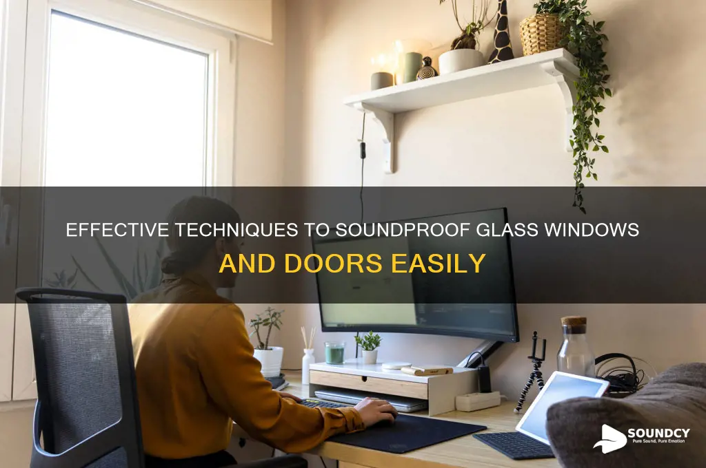how to sound proof glass