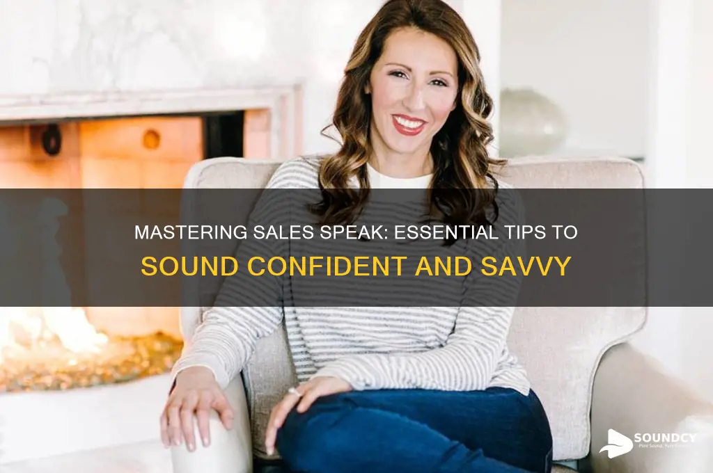 how to sound sales savy