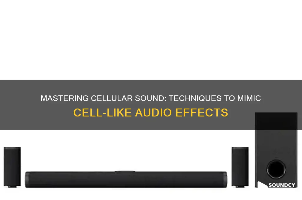 how to sounds like cell