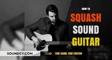 Mastering the Art of Squashing Sound on Your Guitar: A Guide