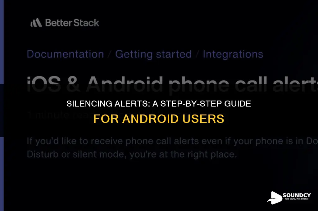 how to stop alert sound on my android phone