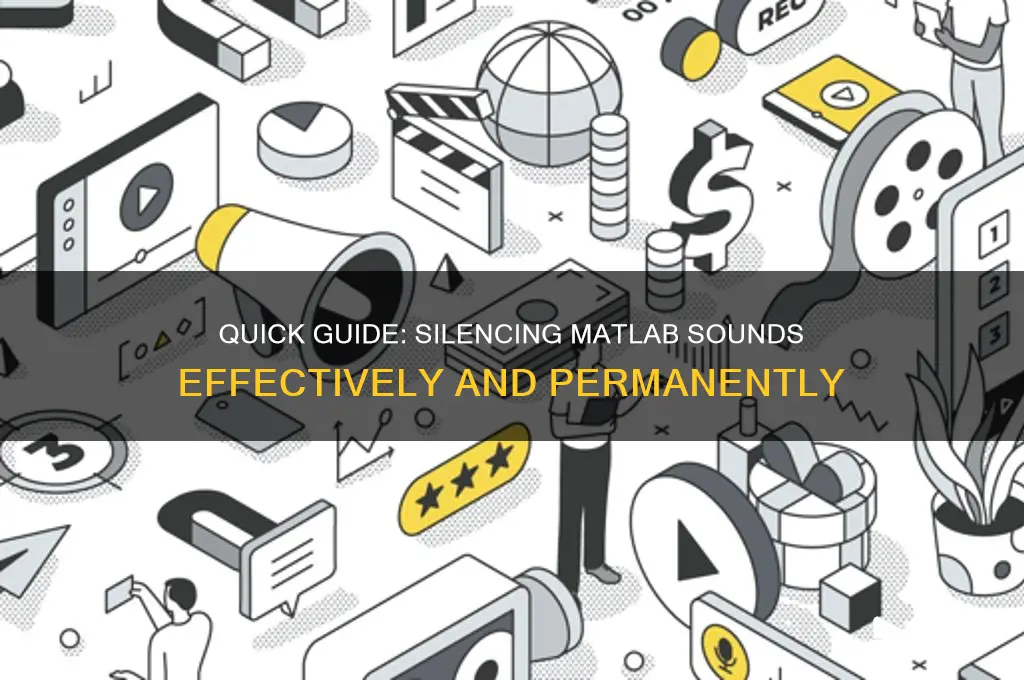 how to stop matlab sound