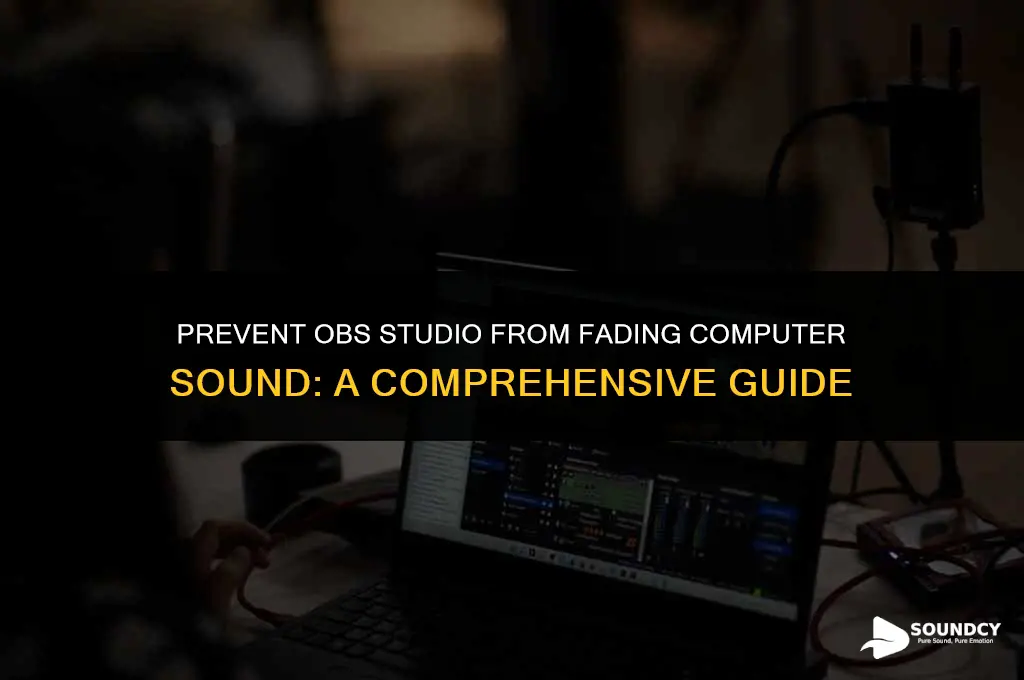 how to stop obs studio from fading computer sound