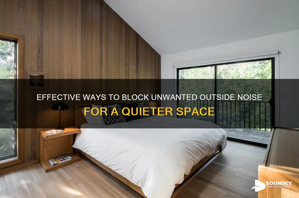 how to stop outside sound