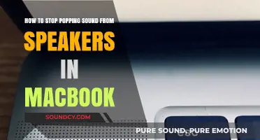 Silencing the Pop: A Guide to Stopping Speaker Noise on Your MacBook