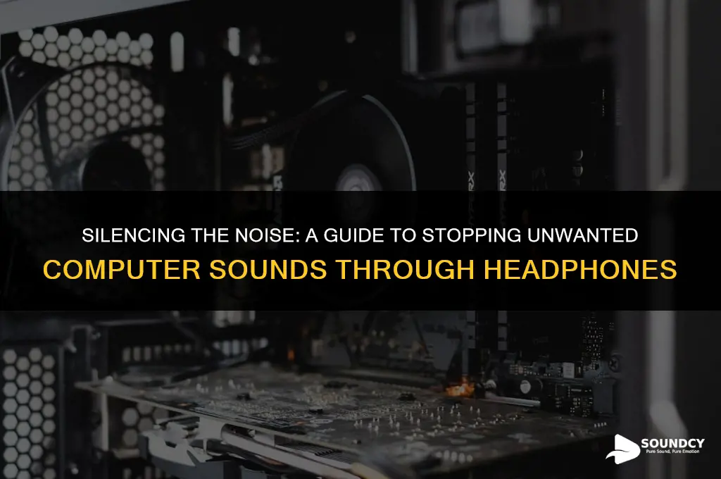 how to stop sound coming from computer through headphones