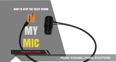 Clear Your Audio: How to Eliminate Fuzzy Sounds from Your Mic