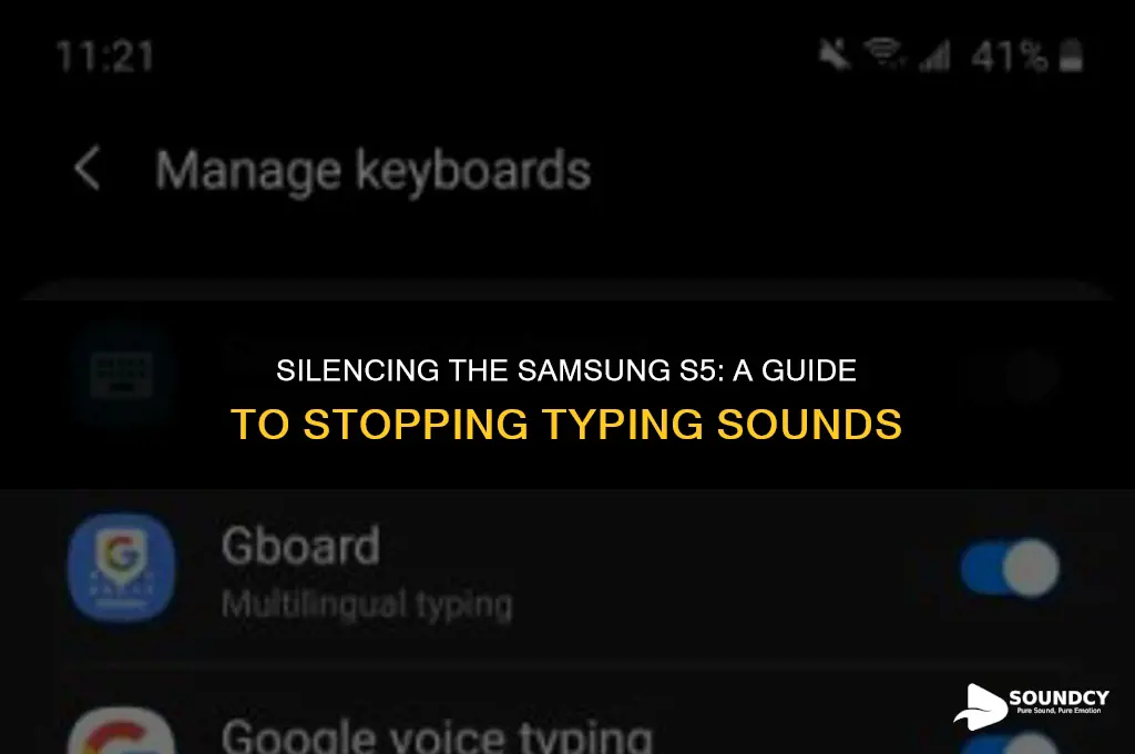how to stop typing sounds on a samsung s5
