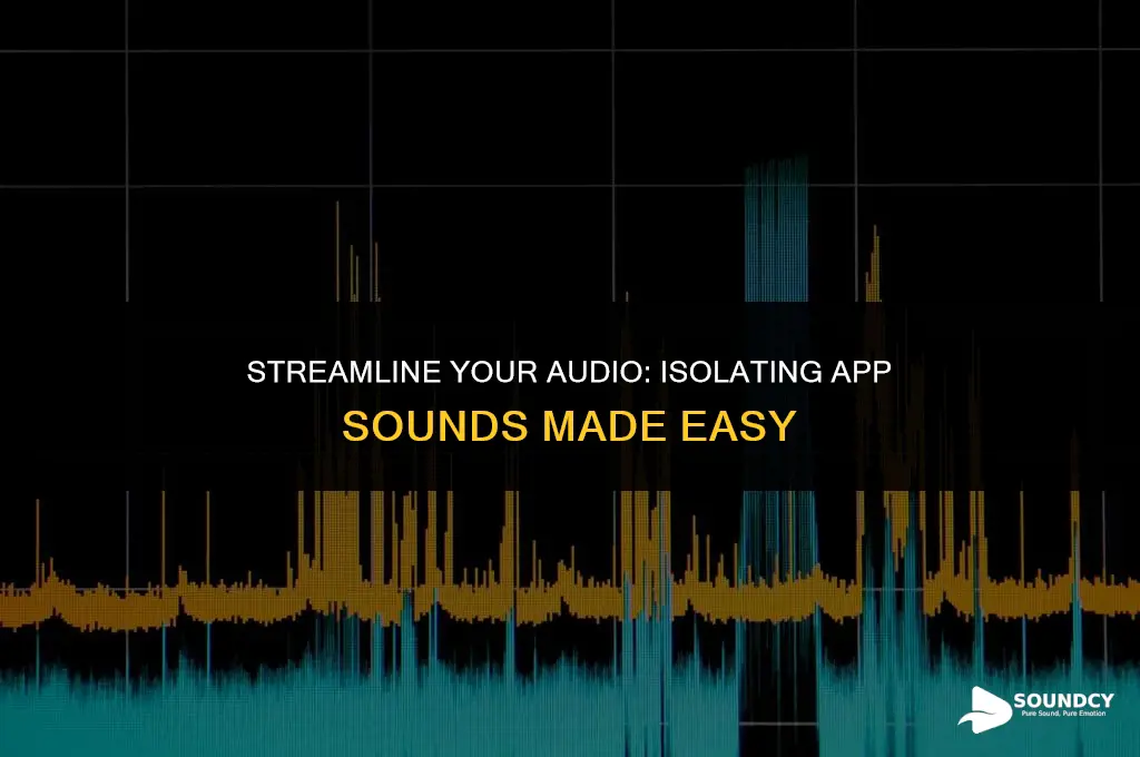 how to stream only one app to sound output