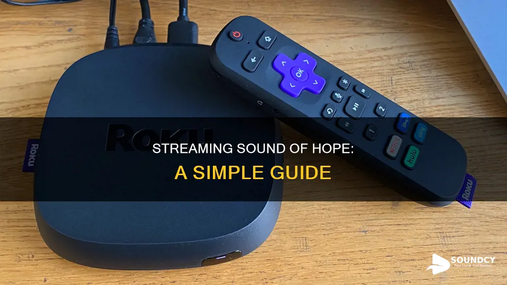 how to stream sound of hope