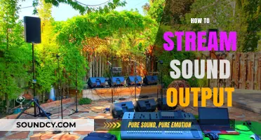 Mastering Audio Streaming: How to Stream Sound Output Effortlessly