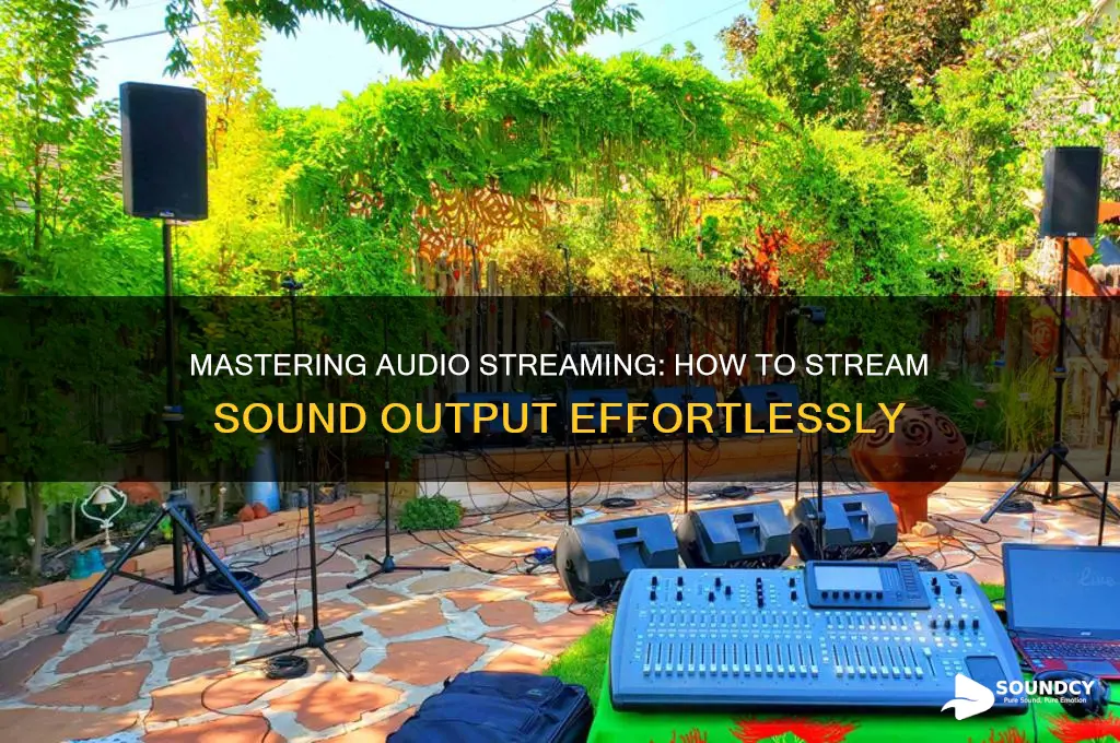 how to stream sound output