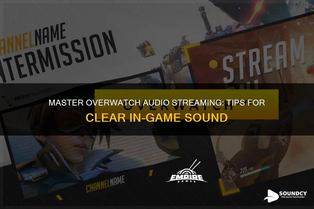 how to stream sound overwatch