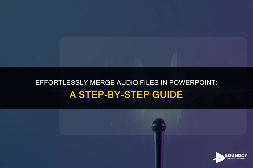 how to string 2 sound files together in powerpoint