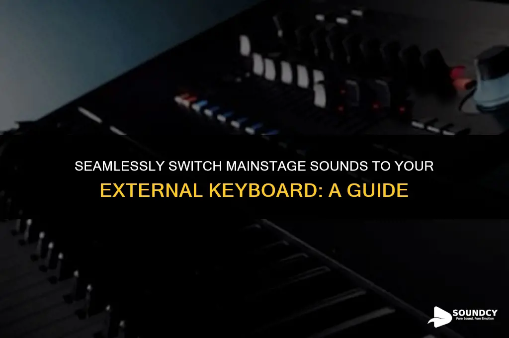how to switch mainstage sounds to my external keyboard