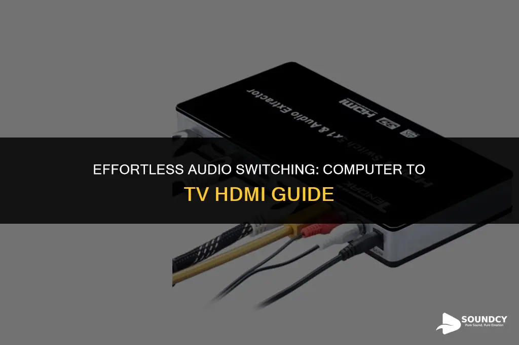 how to switch sound from computer to tv hdmi