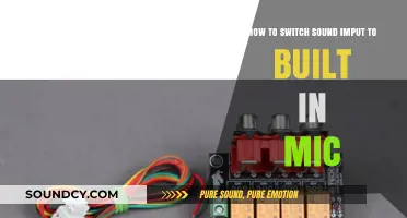 Effortlessly Switch Sound Input to Built-in Mic: A Step-by-Step Guide
