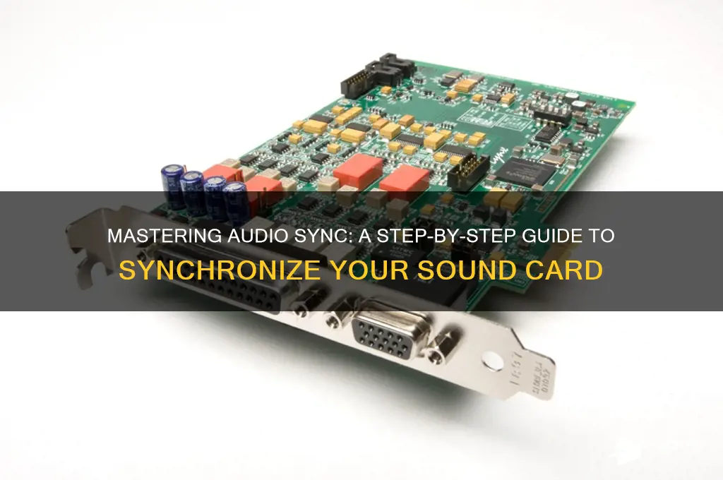 how to synchronize sound card