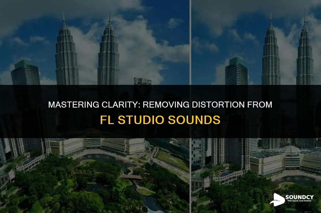 how to take distortion out of fl studio sounds