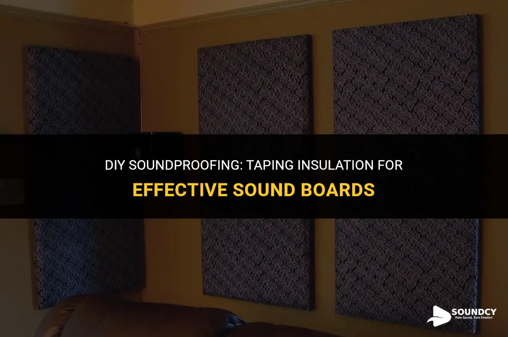 how to tape up insulaiton as diy sound boards