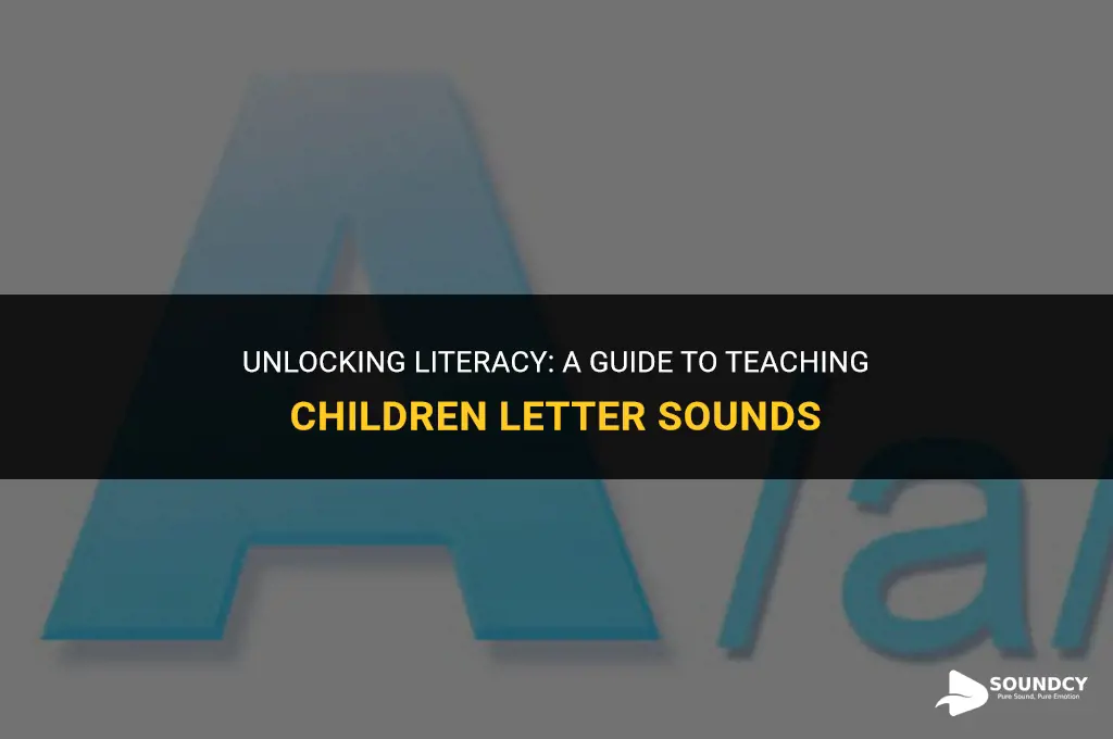 how to teach a child to read letter sounds