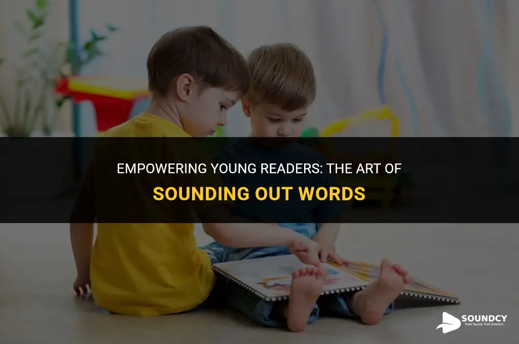 how to teach a child to sound it out