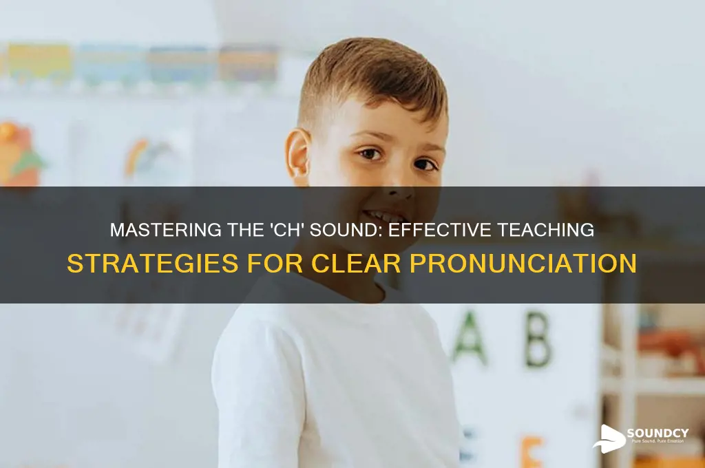 how to teach ch sound