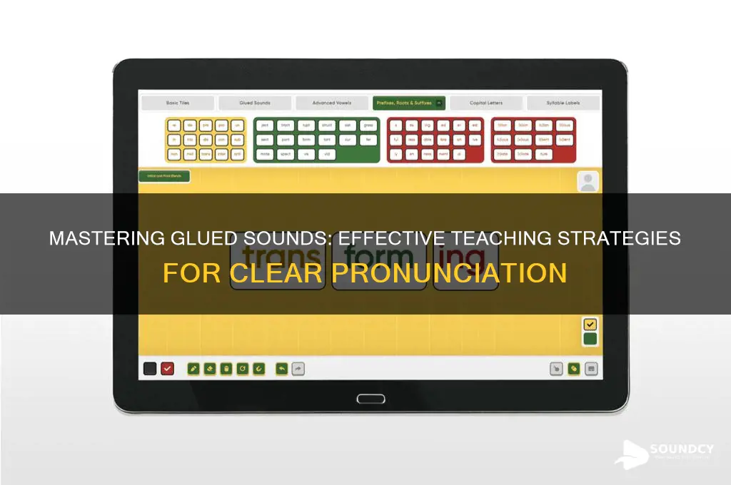 how to teach glued sounds