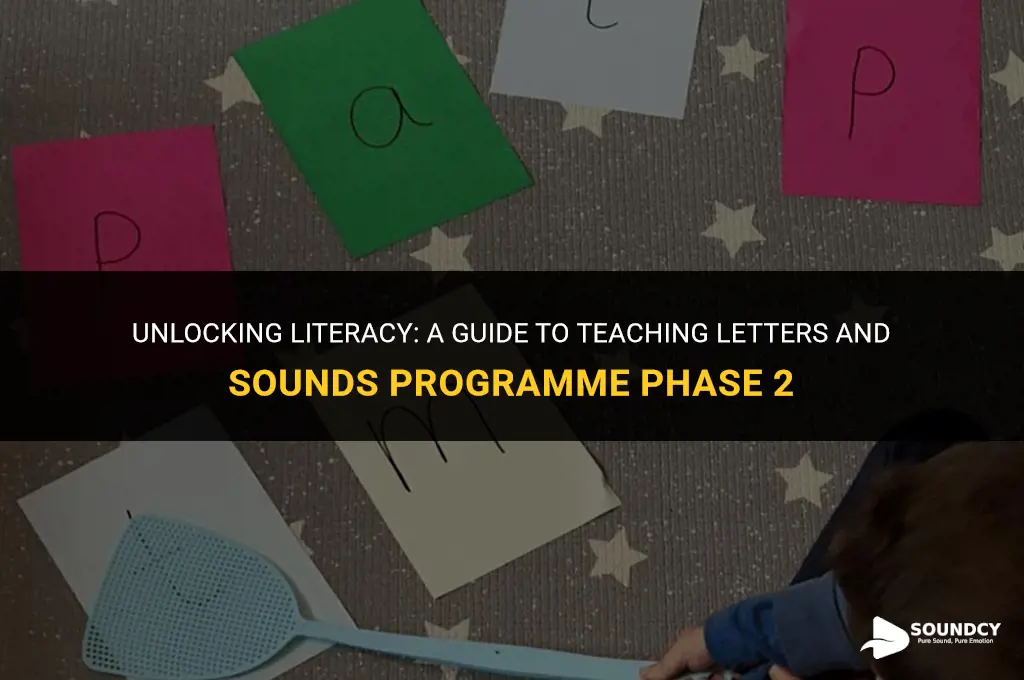 how to teach letters and sounds programme phase 2
