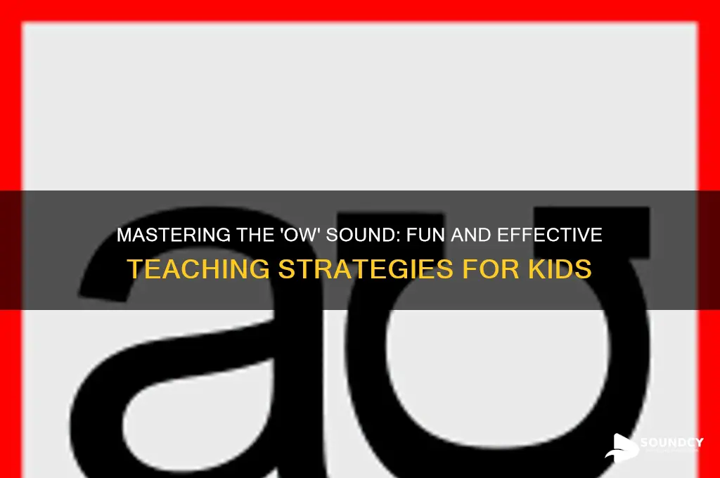 how to teach ow sound