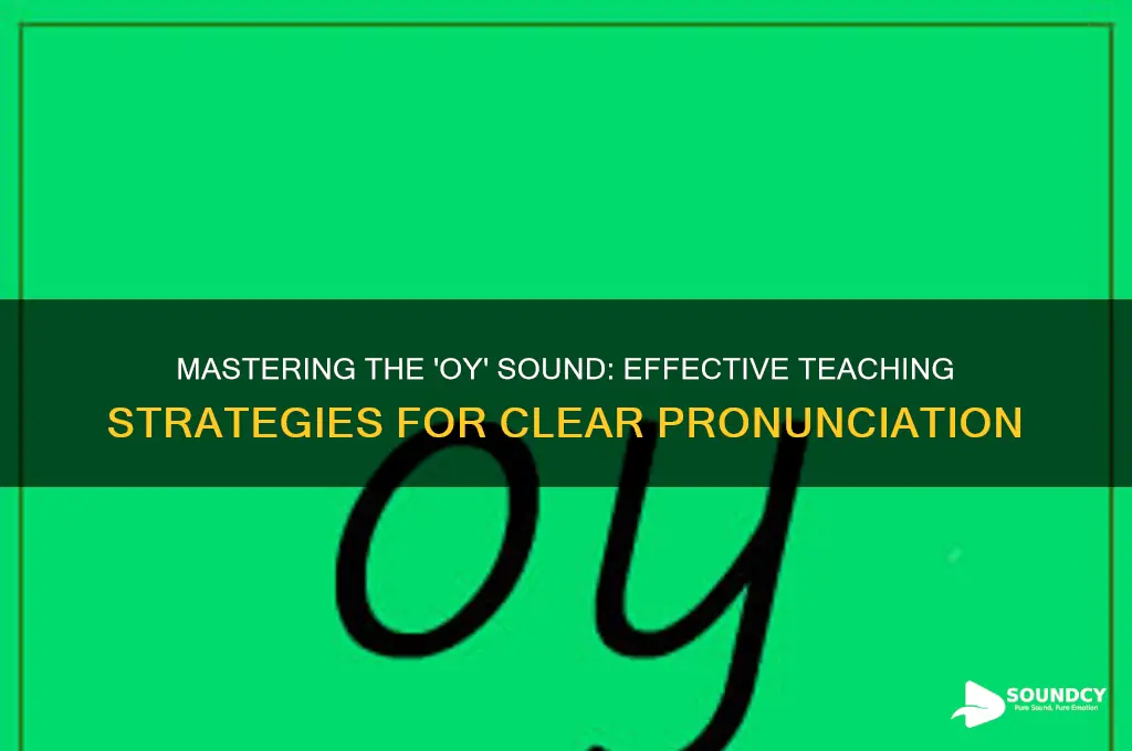 how to teach oy sound
