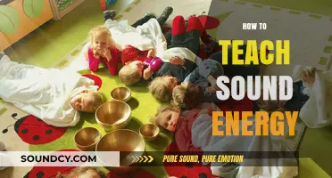 Exploring Sound Energy: Engaging Teaching Strategies for Young Learners
