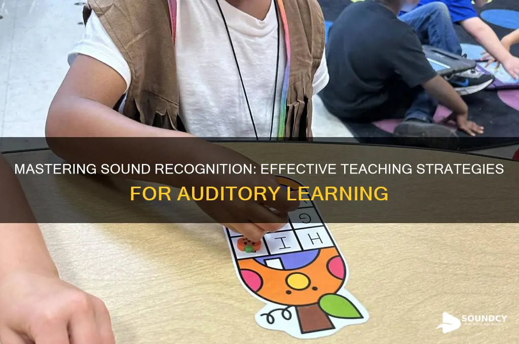 how to teach sound recongnition