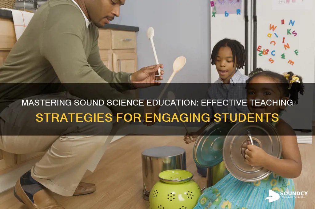 how to teach sound science
