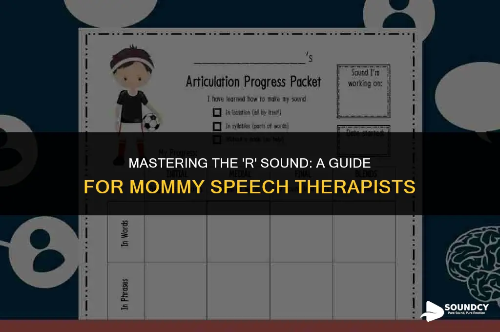 how to teach the r sound mommy speech therapy