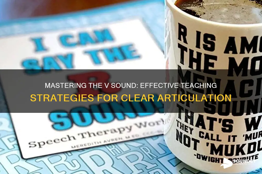 how to teach v sound