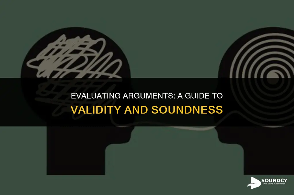 how to tell when arguments are valid or sound