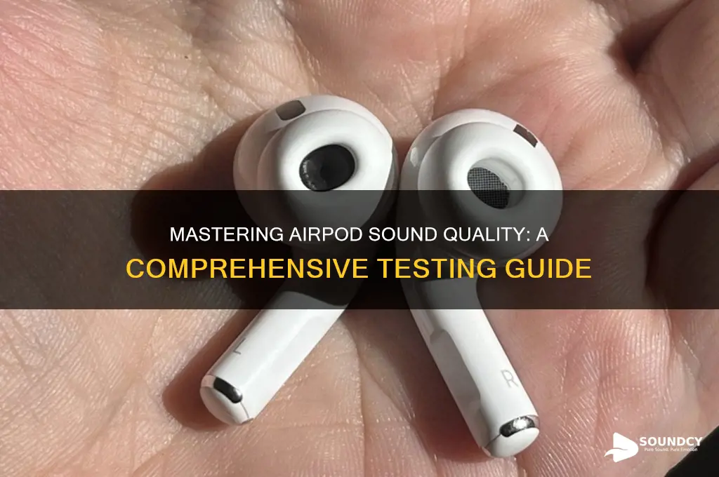 how to test airpod sound