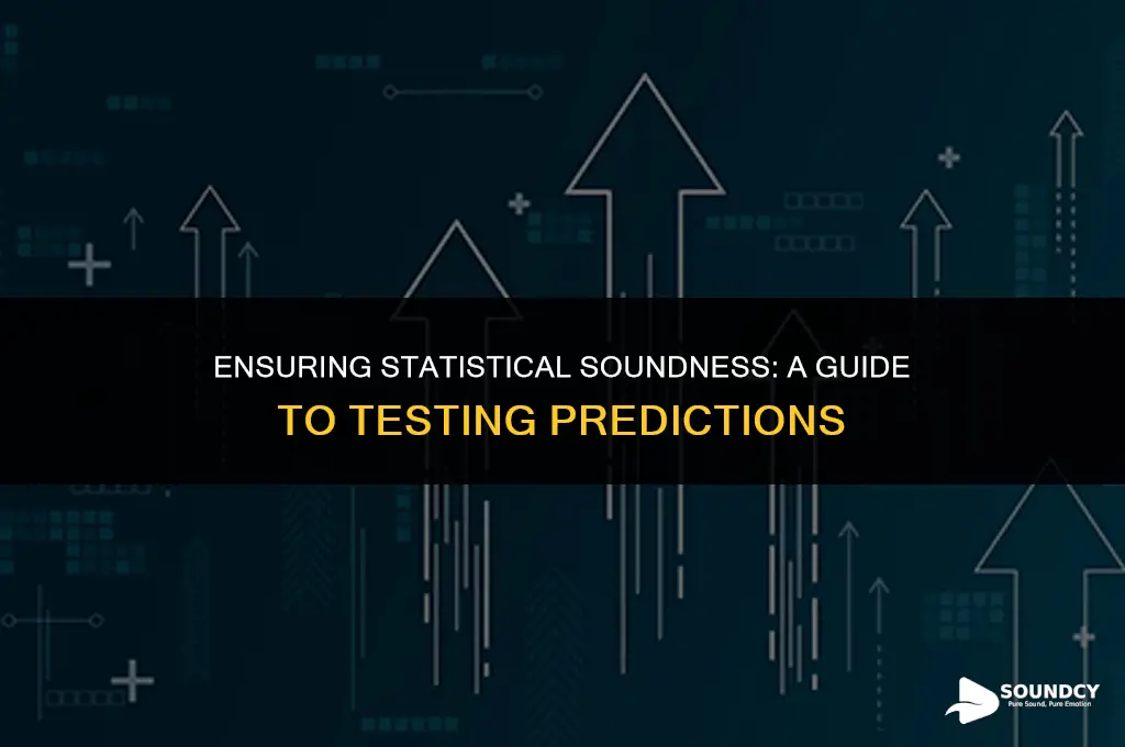how to test if your predictions are statistically sound