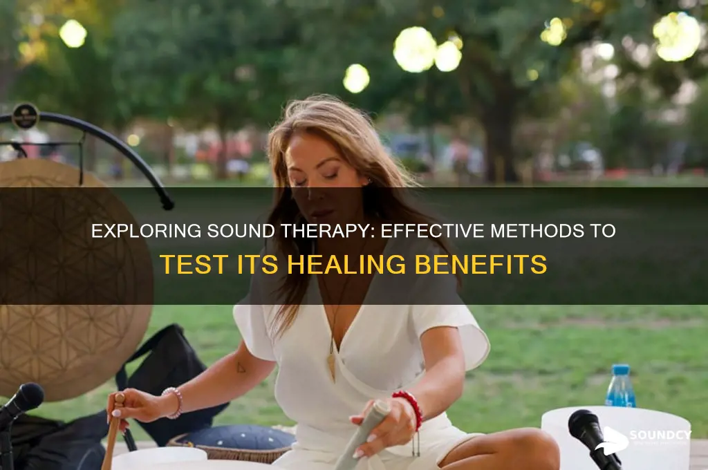 how to test sound therapy