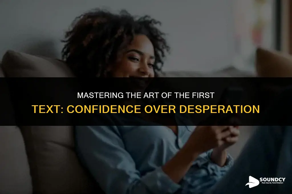 how to text a girl first without sounding desperate