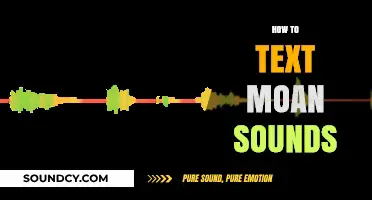 Mastering Text Moan Sounds: Tips for Expressive and Playful Messaging