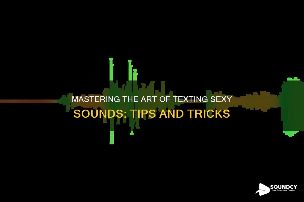 how to text sex sounds