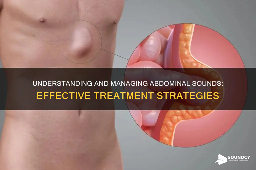 how to treat abdominal sounds